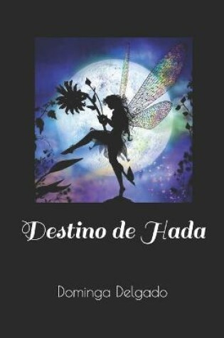 Cover of Destino de Hada