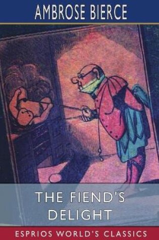 Cover of The Fiend's Delight (Esprios Classics)