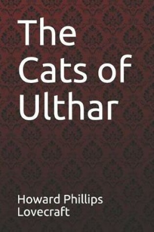 Cover of The Cats of Ulthar Howard Phillips Lovecraft