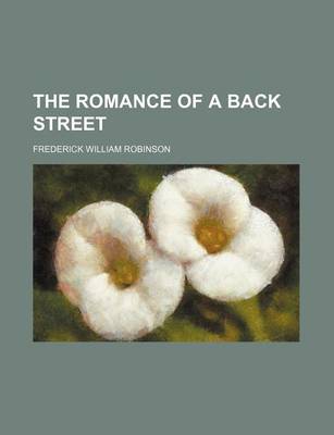 Book cover for The Romance of a Back Street