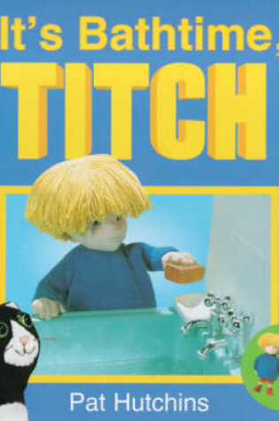 Cover of It's Bathtime, Titch