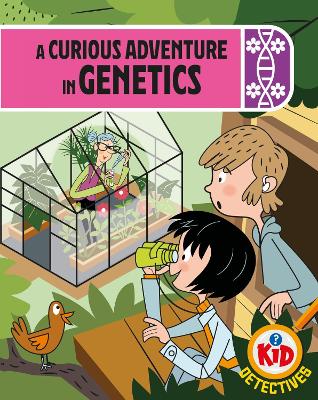 Book cover for Kid Detectives: A Curious Adventure in Genetics