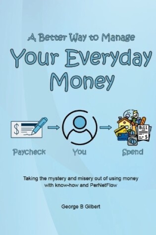 Cover of A Better Way to Manage Your Everyday Money