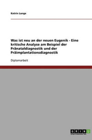 Cover of Die Eugenik Bei Der Pranataldiagnostik Und Der Praimplantationsdiagnostik