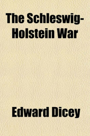 Cover of The Schleswig-Holstein War (Volume 2)