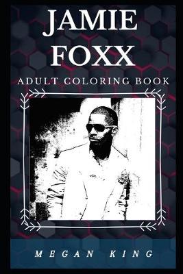 Book cover for Jamie Foxx Adult Coloring Book