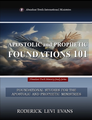 Book cover for Apostolic and Prophetic Foundations 101