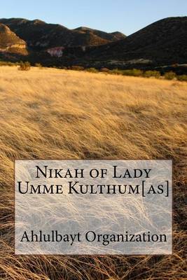 Book cover for Nikah of Lady Umme Kulthum[as]