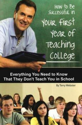 Cover of How to be Successful in Your First Year of Teaching College