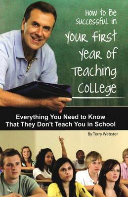 Book cover for How to be Successful in Your First Year of Teaching College