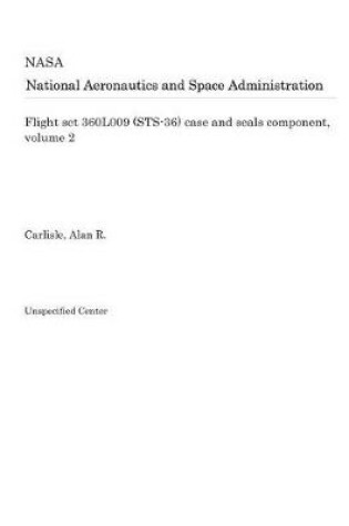 Cover of Flight Set 360l009 (Sts-36) Case and Seals Component, Volume 2