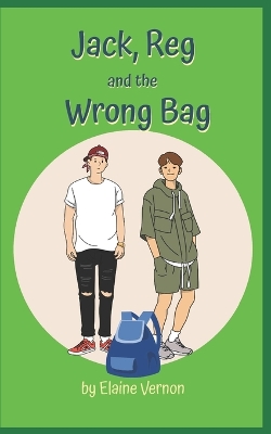 Book cover for Jack, Reg and the Wrong Bag