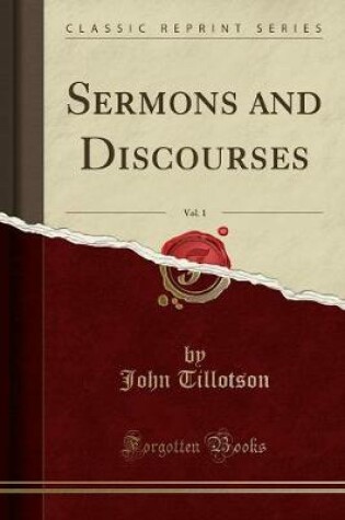 Cover of Sermons and Discourses, Vol. 1 (Classic Reprint)
