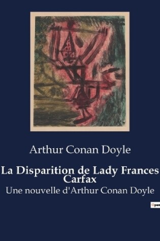 Cover of La Disparition de Lady Frances Carfax