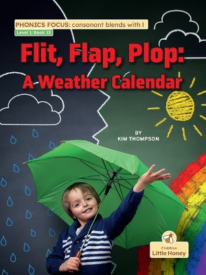 Cover of Flit, Flap, Plop: A Weather Calendar