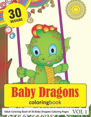 Book cover for Baby Dragons Coloring Book