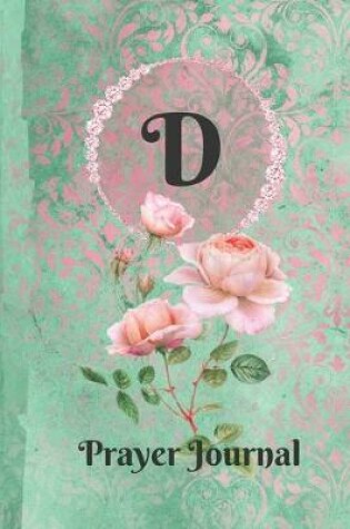 Cover of Personalized Monogram Letter D Prayer Journal