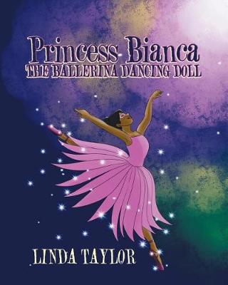 Book cover for Princess Bianca the Ballerina Dancing Doll