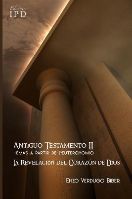 Cover of Antiguo Testamento 2 Temas a partir de Deuteronomio