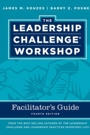 Cover of The Leadership Challenge Workshop, Facilitator's Guide Package