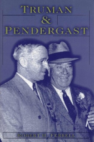 Cover of Truman and Pendergast