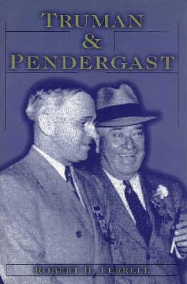 Book cover for Truman and Pendergast