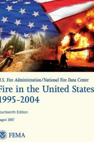 Cover of Fire in the United States, 1995-2004