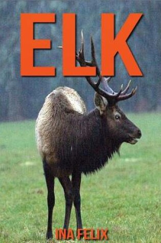 Cover of Elk