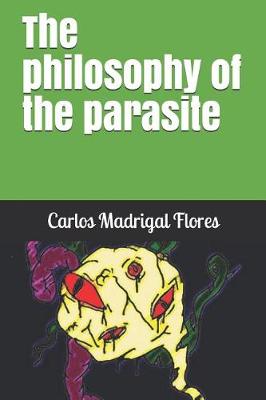 Book cover for The Philosophy of the Parasite