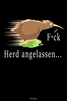 Book cover for F*ck Herd angelassen... Notizbuch