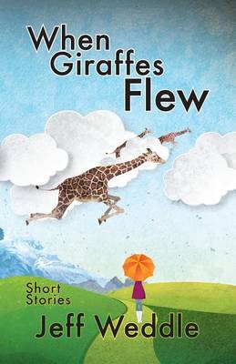 Book cover for When Giraffes Flew