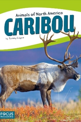 Cover of Animals of North America: Caribou