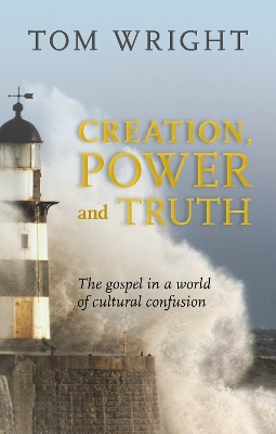 Book cover for Creation, Power and Truth
