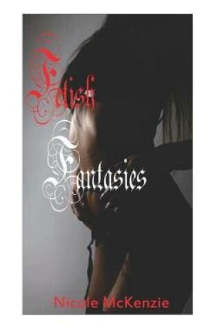 Cover of Fetish Fantasies