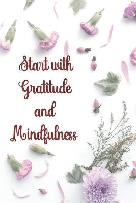 Book cover for Start with Gratitude and Mindfulness