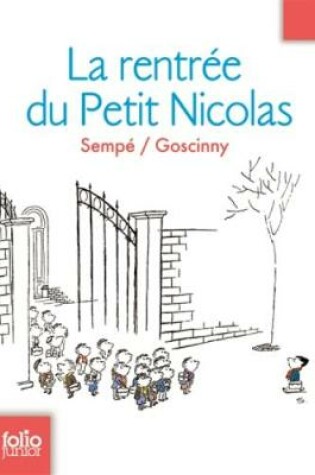 Cover of La rentree du Petit Nicolas (Histoires inedites 5)