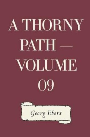 Cover of A Thorny Path - Volume 09