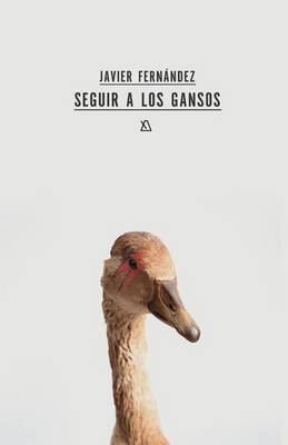 Book cover for Seguir a los gansos