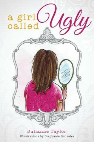 Cover of A Girl Called Ugly