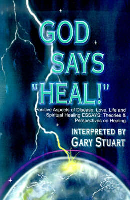 Book cover for God Says, "Heal!"