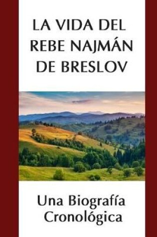Cover of La Vida del Rebe Najman de Breslov