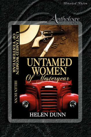 Cover of Untamed Women of Yesteryear