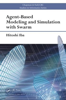 Book cover for Agent-Based Modeling and Simulation with Swarm