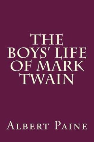 Cover of The Boys' Life of Mark Twain