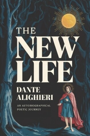 Cover of The New Life - An Autobiographical Poetic Journey