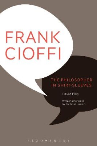 Cover of Frank Cioffi: The Philosopher in Shirt-Sleeves