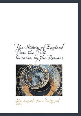 Book cover for The History of England from the First Iinvasion by the Romans