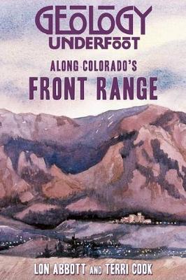 Book cover for Geology Underfoot Along Colorado's Front Range