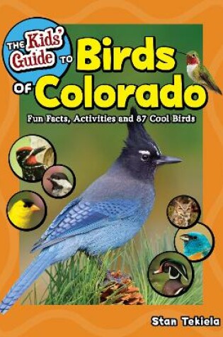 Cover of The Kids' Guide to Birds of Colorado