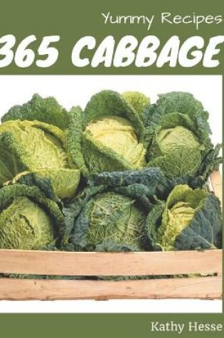 Cover of 365 Yummy Cabbage Recipes